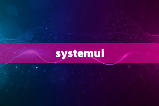 systemui