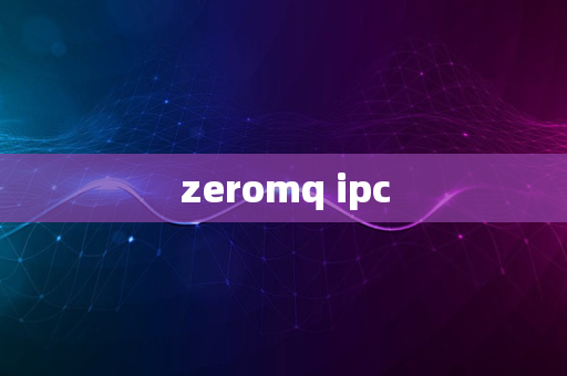 zeromq ipc