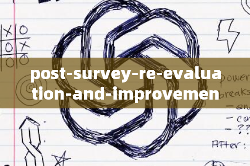 post-survey-re-evaluation-and-improvement