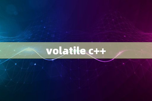 volatile c++