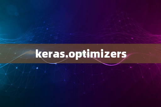 keras.optimizers